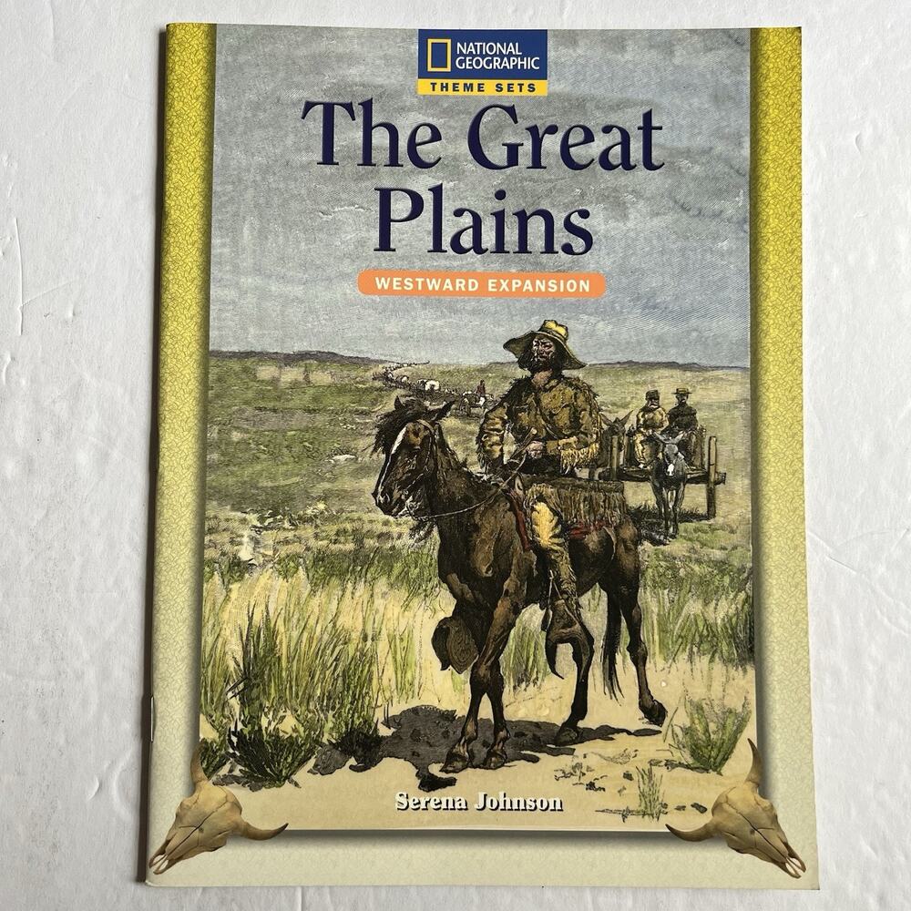 National Geographic Theme Sets The Great Plains Westward Expansion Paperback